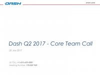 Dash-Q2-2017-Core-Team-Call.jpg Dash-Q2-2017-Core-Team-Call.jpg