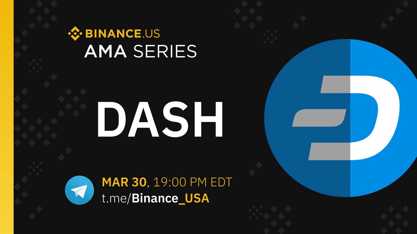 AMA with Ryan Taylor and Binance U.S. Transcript - Dash